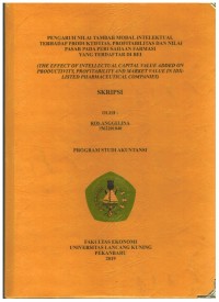 Pengaruh Nilai Tambah Modal Intelektual Terhadap Produktifitas, Profitabilitas Dan Nilai Pasar Pada Perusahaan Farmasi Yang Terdaftar DI BEI