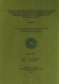 Pelaksanaan Penyidikan Terhadap Tindak Pidana Korupsi di wilayah Hukum POLRES Kabupaten Kepulauan Meranti Berdasarkan  Undang-Undnag Republik Indonesia Nomor 20 Tahun 2001 Tentang Pemberantasan Tindak Pidana Korupsi