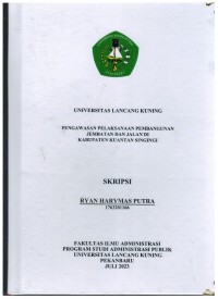 Pengawasan Pelaksanaan Pembangunan Jembatan Dan Jalan Di Kabupaten Kuantan Singingi