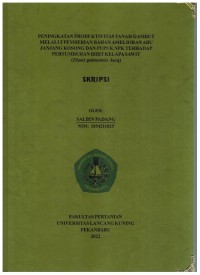 Peningkatan produktivitas tanah gambut melalaui pemberian bahan melioran abu janjang kosong dan pupuk npk terhadap pertumbuhan bibit kelapa sawit (elaeis guineensis jacq)