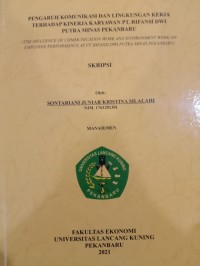 Pengaruh komunikasi dan lingkungan kerja terhadap kinerja karyawan PT. Rifansi Dwi Putra Minas Pekanbaru