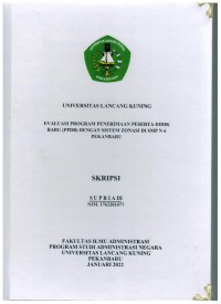 Evaluasi program penerimaan peserta didik baru (ppdb) dengan sistem zonasi di smp n 6 Pekanbaru