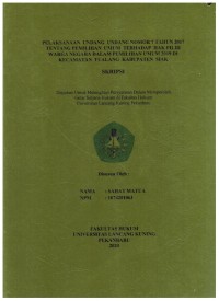 Pelaksanaan Undang-Undang Nomor 7 Tahun 2017 Tentang Pemilihan Umum  Terhadap Hak Pilihb Warga negara dalam Pemilihan Umum 2019 di Kecamatan Tualang Kabupaten Siak