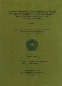 Penegakan Hukum Peraturan Menteri Hukum dan Hak Azasi Manusia Nomor 6 Tahun 2013 Tentang Tata Tertip Lembaga Pemasyarakatan dan Rumah Tahanan Negara Di Lembaga Pemasyarakatan Kelas IIA Bengkalis