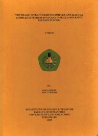 Tragic Lives of Oedipus Complex and Electra Complex Sufferers In Eugene O'Neill's Mourning Recomes Electra