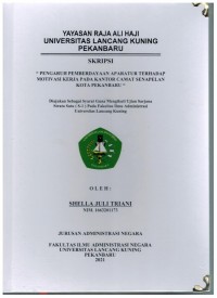 Pengaruh Pemberdayaan Aparatur Terhadap Motivasi Kerja Pada Kantor Camat Senapelan Kota Pekanbaru