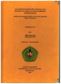 Analisis Kualiotas Pelayanan Jasa Kesehatan Pada Klinik  syahbudin di Pekanbaru