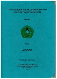 Analisis String Matching Judul Skripsi Menggunakan Algoritma Knuth-Morris-Pratt (KMP) ( Studi Kasus : Fakultas Ilmu Komputer)