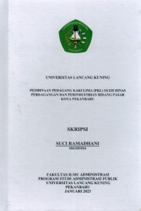 Pembinaan Pedagang Kaki Lima (PKL) Oleh Dinas Perdagangan Dan Perindustrian Bidang Pasar Kota Pekanbaru