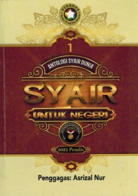 Syair Untuk Negeri (Antologi Syair Dunia ) Jilid 1