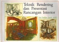 Teknik Rendering dan Presentasi Rancangan Interior