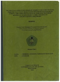 Pelaksanaan Peraturan Daerah Nomor 5 Tahun 2021 Tentang Perlindungan Masyarakat Dari Penyebaran Dan Dampak Corona Virus Disisese-19 (Covid-19) TerhadapProtokol Kesehatan Di Kelurahan Tj. Rhu Kecamatan Limapuluh Kota Pekanbaru