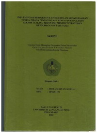 Implementasi restorative Justice Dalam Menyelesaikan Tindak Pidana Penganiayaan Ringan Di Kepolisian Sektor Tualang Perawang Menurut Peraturan Kepolisian Nomor 8 Tahun 2021