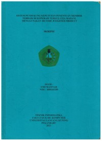 Sistem Pendukung Keputusan Penentuan Member Terbaik di Koperasi Terkul Cita Madani Menggunakan Metode Weighted Product