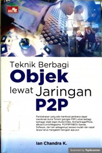 TEKNIK BERBAGI OBJEK LEWAT JARINGAN P2P