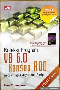 Koleksi program vb 6.0 konsep ado untuk tugas akhir dan skripsi