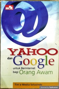 Yahoo dan gogle untuk berinternet bagi orang awam