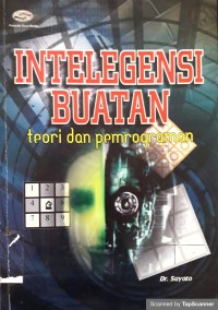 Intelegensi buatan : teori dan pemrograman