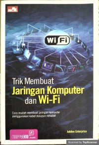 Trik membuat jaringan komputer dan wi-fi