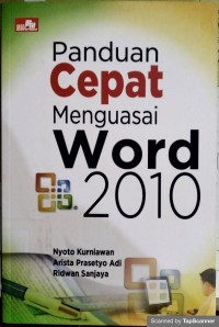 Panduan cepat menguasai word 2010