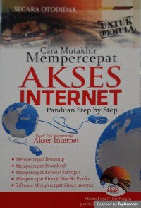 Cara mutakhir mempercepat akses internet: panduan step by step