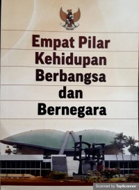 Empat pilar kehidupan berbangsa dan bernegara