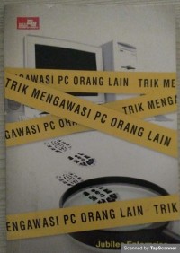 Trik mengawasi PC orang lain