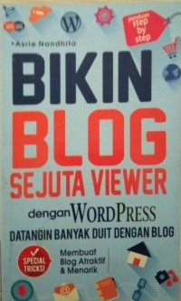 Bikin Blog Sejuta Viewer dengan WordPress