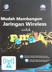 Mudah membangun jaringan wireless untuk pemula