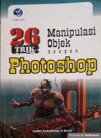 26 trik manipulasi objek dengan photoshop