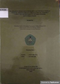 PENERAPAN PERJANJIAN PENDAHULUAN RUMAH TEMPAT TINGGAL BERDASARKAN UNDNG-UNDANG NOMOR 1 TAHUN 2011 DI KECAMATAN RUMBAI PESISIR KOTA PEKANBARU