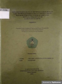 IMPLEMENTASI LARANGAN MEMBUKA LAHAN DENGAN CARA MEMBAKAR BERDASARKAN UNDANG-UNDANG REPUBLIK INDONESIA NOMOR 39 TAHUN 2014 TENTANG PERKEBUNAN DI KABUPATEN KAMPAR