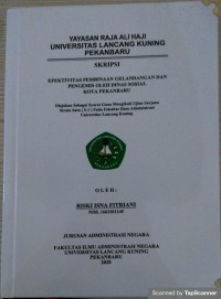 Efektivitas pembinaan gelandangan dan pengemis oleh dinas sosial kota pekanbaru