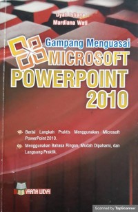 Gampang menguasai microsoft powerpoint 2010