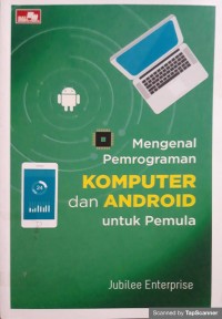 Mengenal pemrograman komputer dan android untuk pemula