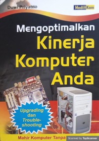 Mengoptimalkan kinerja komputer anda