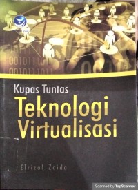 Kupas tuntas teknologi virtualisasi