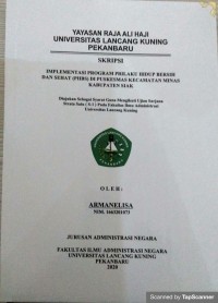 Implementasi program prilaku hidup bersih dan sehat (PHBS) di puskesmas kecamatan minas kab. siak