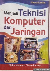 Menjadi teknisi komputer dan jaringan