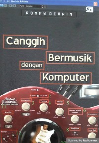 CANGGIH BERMUSIK DENGAN KOMPUTER