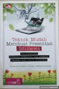 Teknik mudah membuat presentasi istimewa