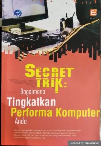 Secret trik bagaimana tingkatkan performa komputer anda