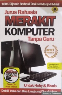 Jurus rahasia merakit komputer tanpa guru