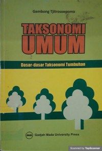 Taksonomi umum ( Dasar-dasar taksonomi tumbuhan)