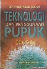 Teknologi dan penggunaan pupuk