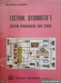 Listrik otomotif I sistem penerangan dan tanda