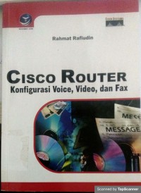 CISCO ROUTER KONFIGURASI VOICE, VIDEO DAN FAX