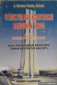 Struktur dan kontsruksi bangunan tinggi