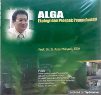 Alga: ekologi dan prospek pemanfaatan