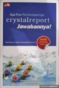 Apa pun permintaannya crystalreport jawabannya